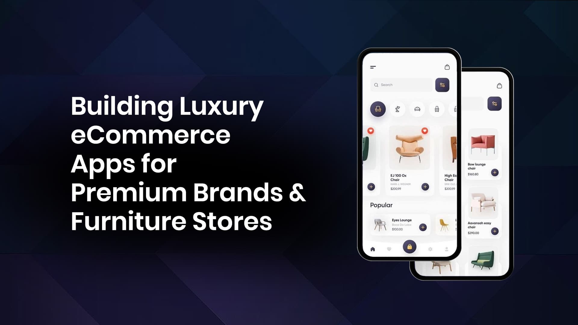 Building Luxury eCommerce Apps for Premium Brands and Furniture Stores