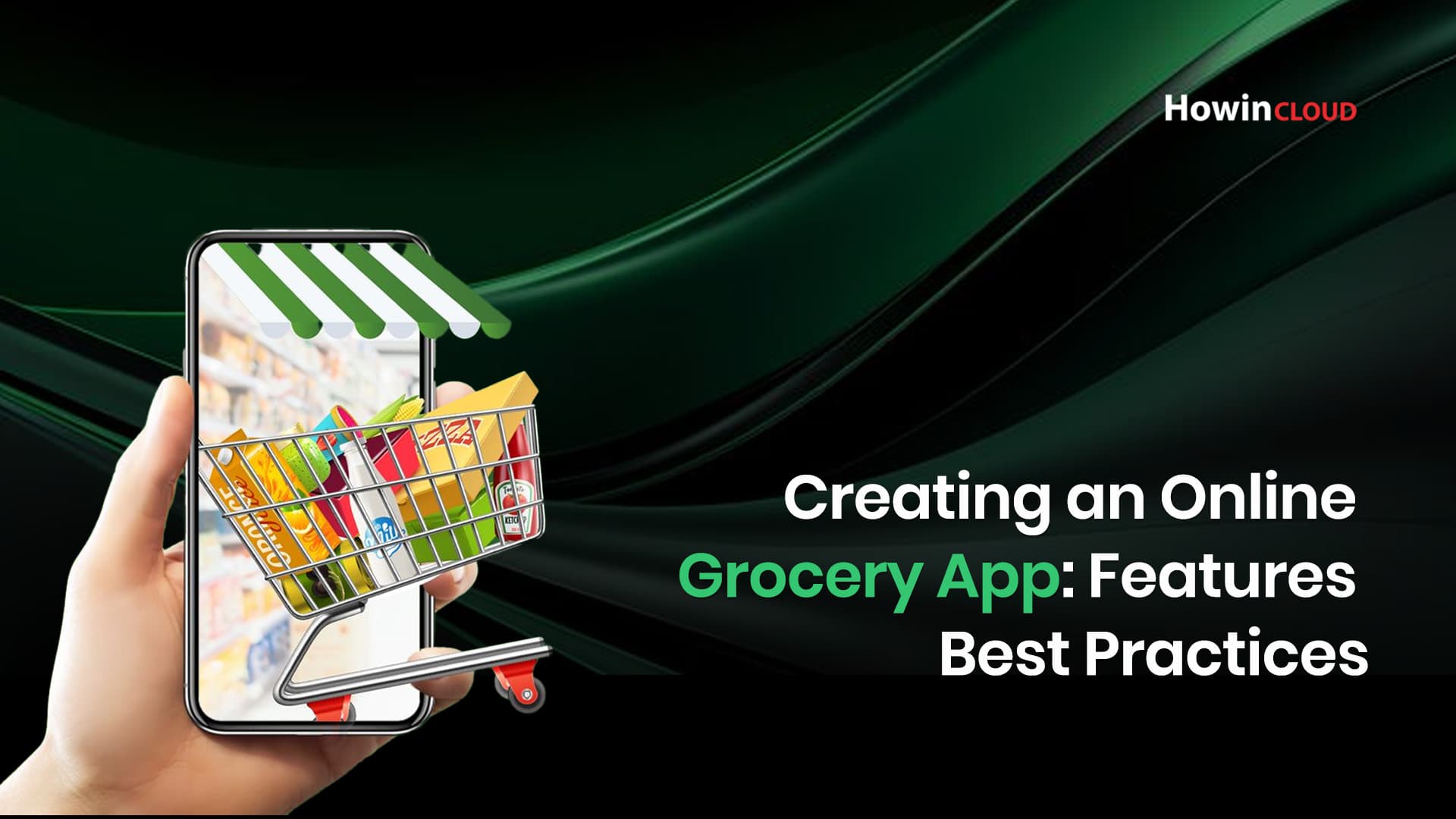 Creating an Online Grocery App: Features and Best Practices